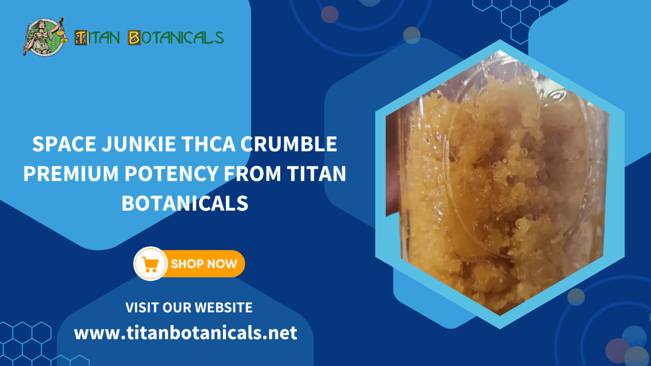 Space Junkie THCa Crumble