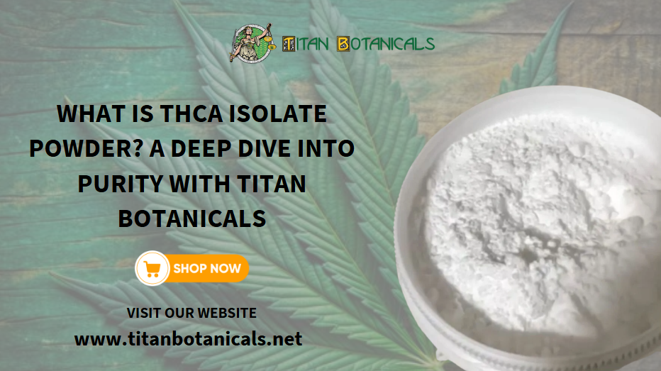 THCa Isolate Powder